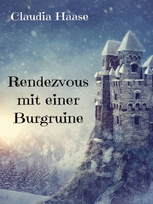 cover image of Rendezvous mit einer Burgruine